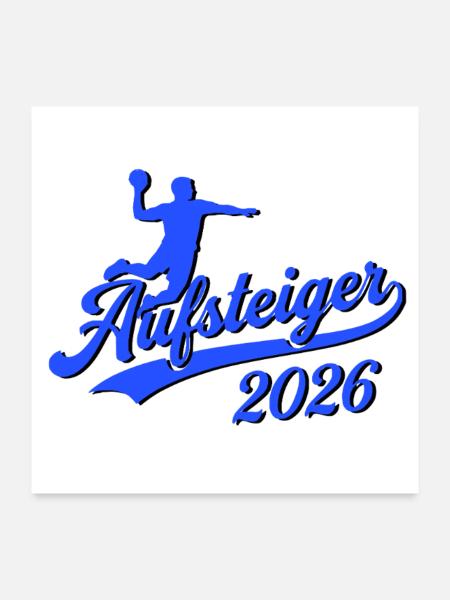 Handball Aufsteiger Meister Shirt 2026 blau - Poster 60x60 cm - Weiß - Vorne