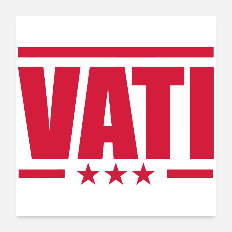 Vati Poster 60 x 60 cm
