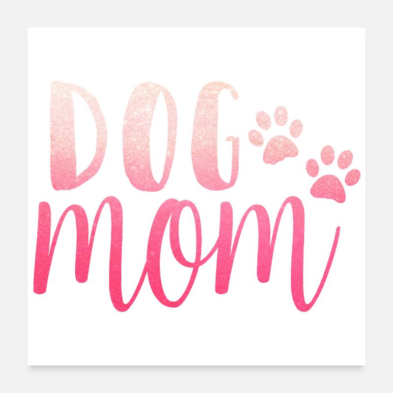 Dog Mom - Poster 60x60 cm - Weiß