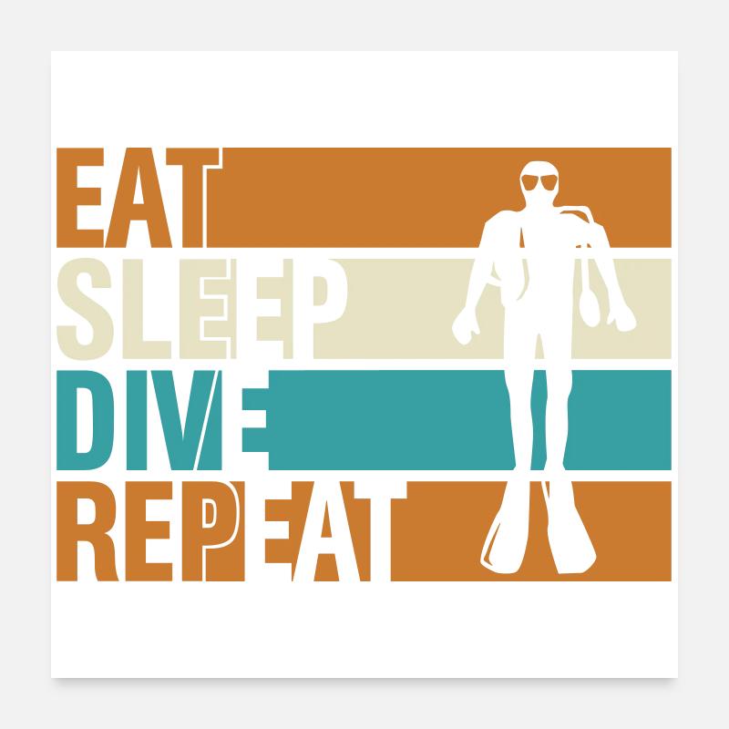 eat sleep dive repeat Poster 60x60 cm