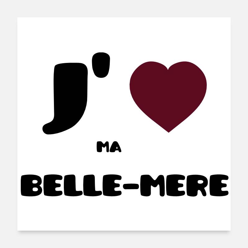 J'aime ma belle-mère (V) - Poster 60 x 60 cm - blanc