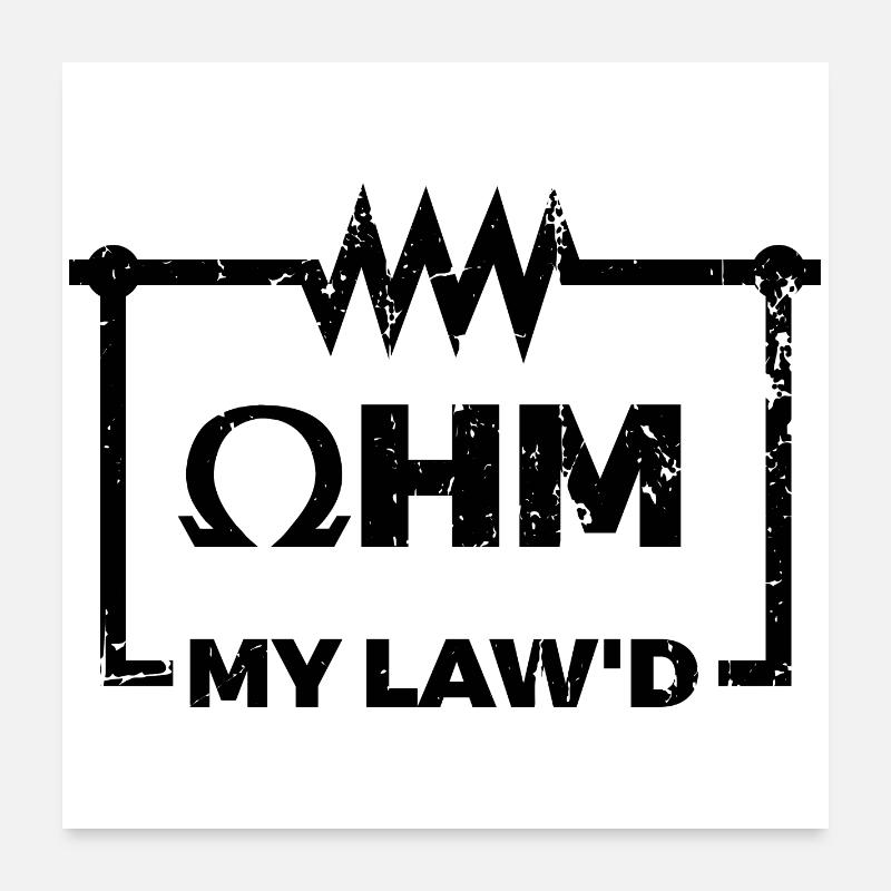 Blague sur la loi d’Ohm Poster 60 x 60 cm