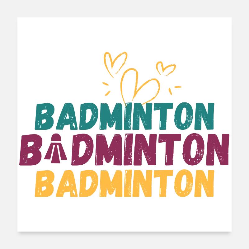 Badminton Badminton Badminton Poster 60x60 cm