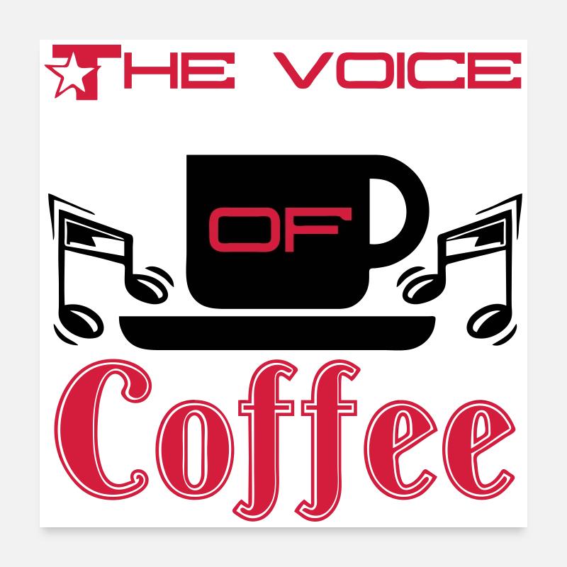 The Voice of Coffee Poster 24" x 24" (60x60 cm)