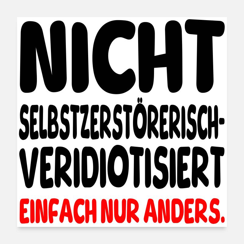 einfach nur anders - Poster 60x60 cm - Weiß