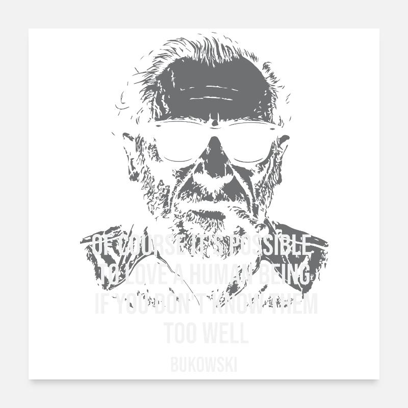 Love Insight: Bukowski-Zitatporträt Poster 60x60 cm