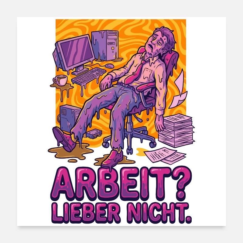 Work? Rather not Poster 24" x 24" (60x60 cm)