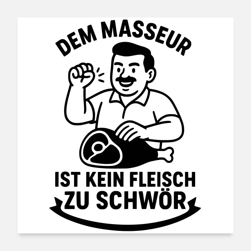 Masseur Massage Spruch Motivation  Poster 60x60 cm