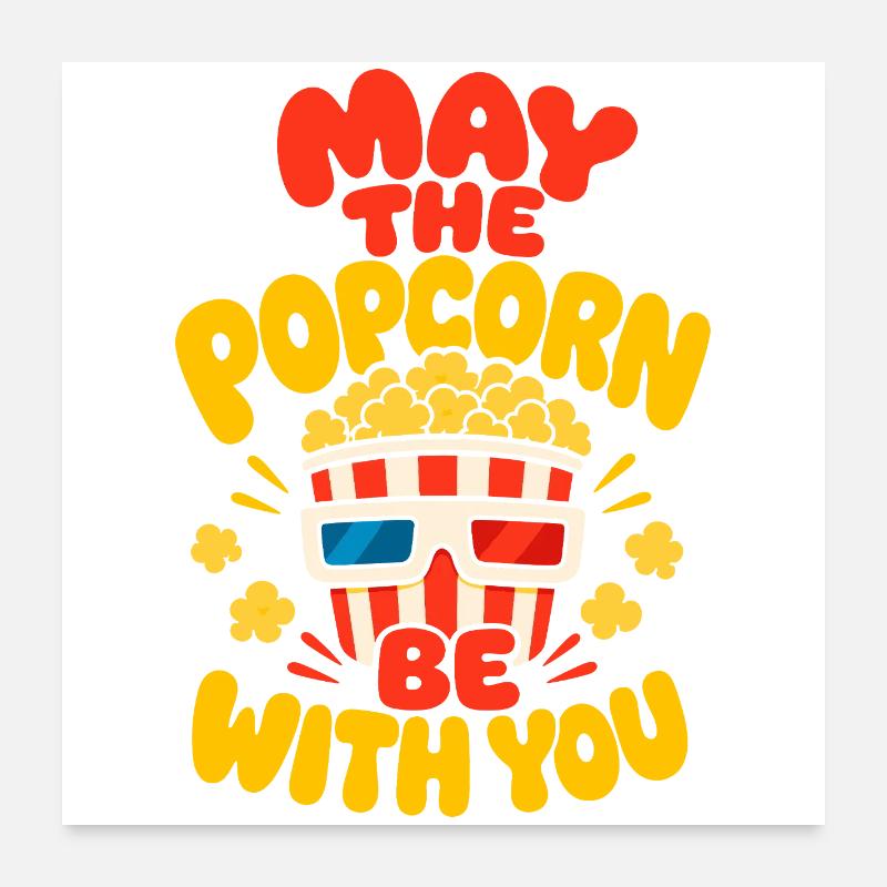 Popcorn Be With You Poster 60 x 60 cm