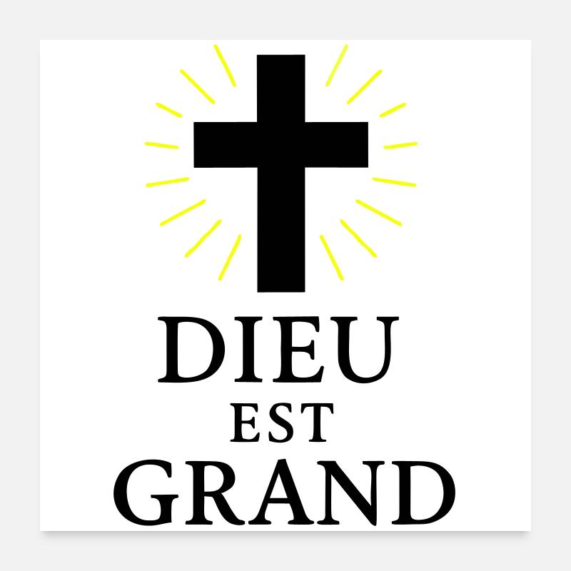 DIEU EST GRAND - Poster 60 x 60 cm - blanc