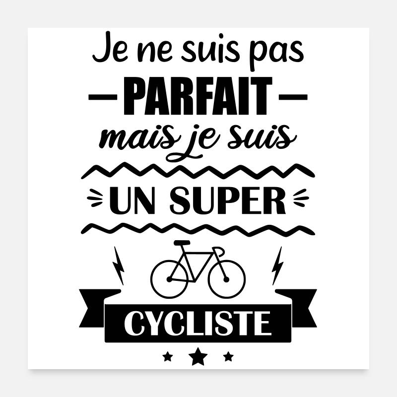 Ich bin nicht perfekt, aber ein großartiger Radfahrer Poster 60x60 cm