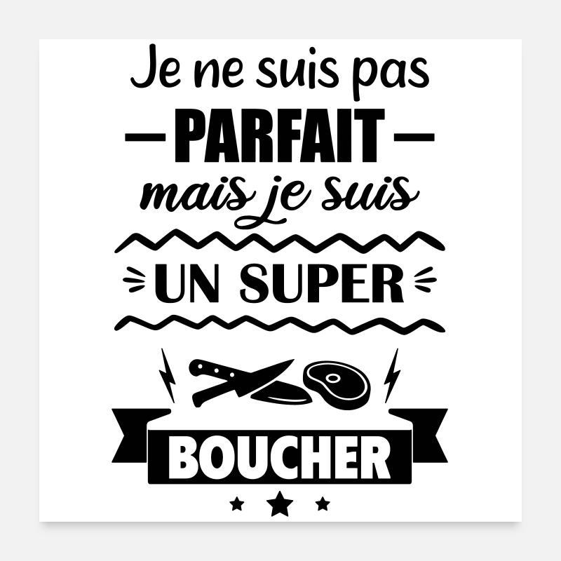 Nicht perfekt, aber toller Metzger Poster 60x60 cm
