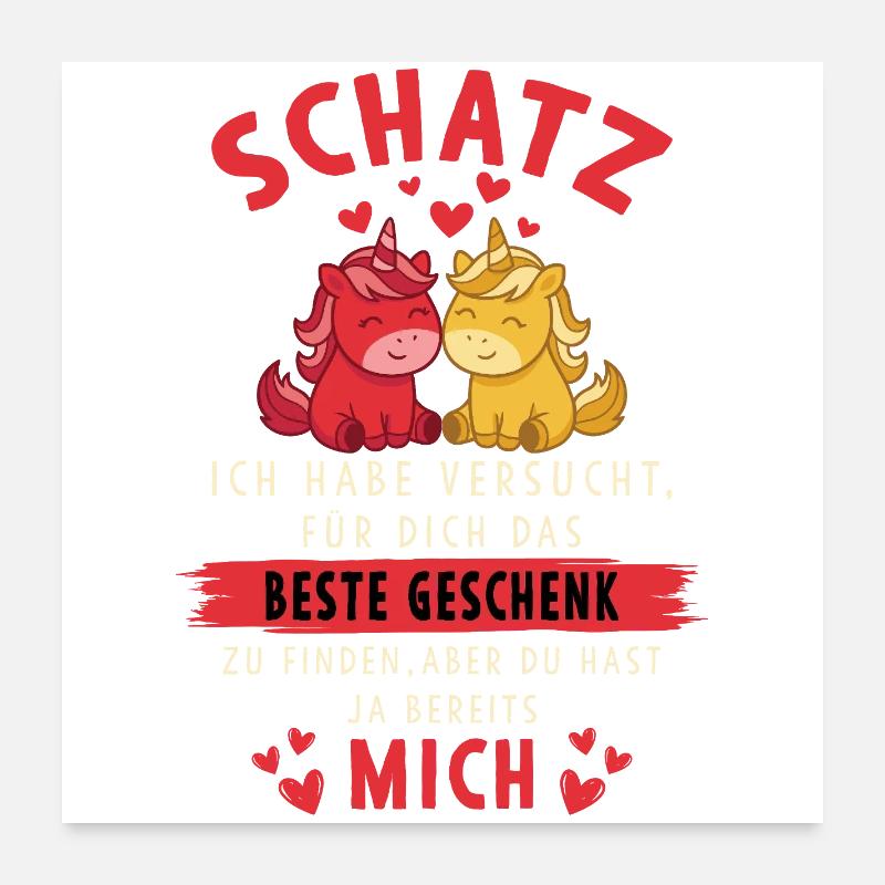 Schatz Du hast ja bereits mich Einhorn Design Poster 60x60 cm