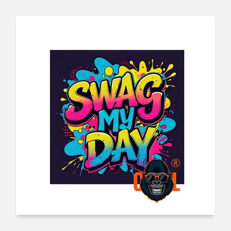 Swag My Day Graffiti Splash Poster 60 x 60 cm