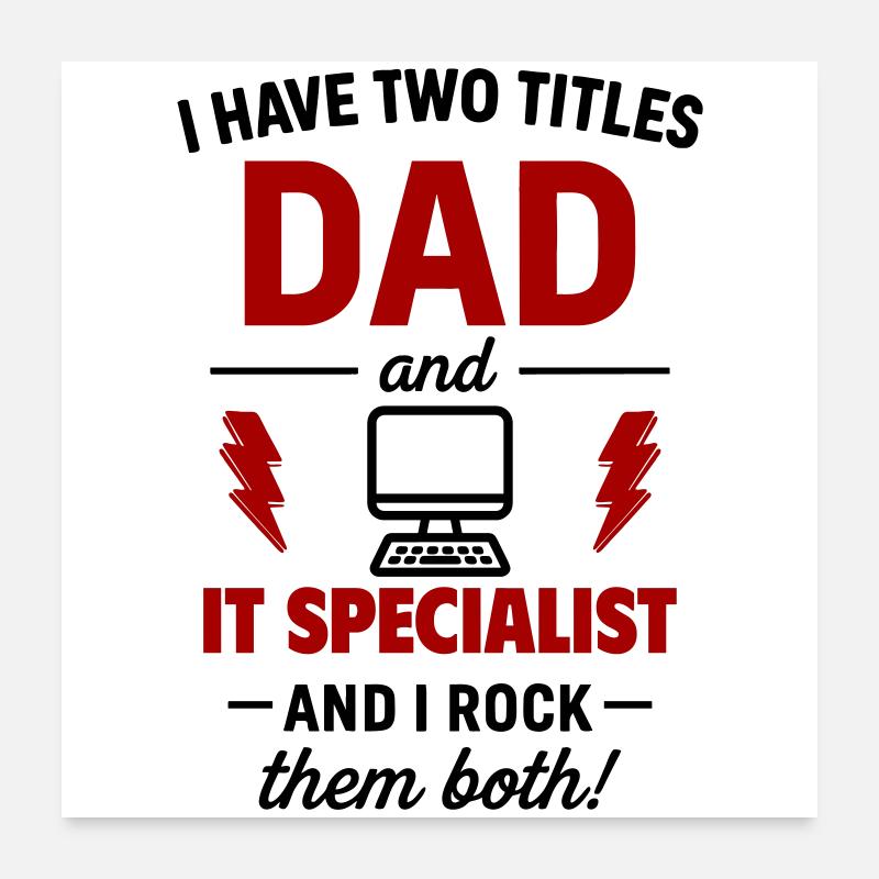 Dad and Computer Scientist – I Rock Both Titles Poster 24" x 24" (60x60 cm)