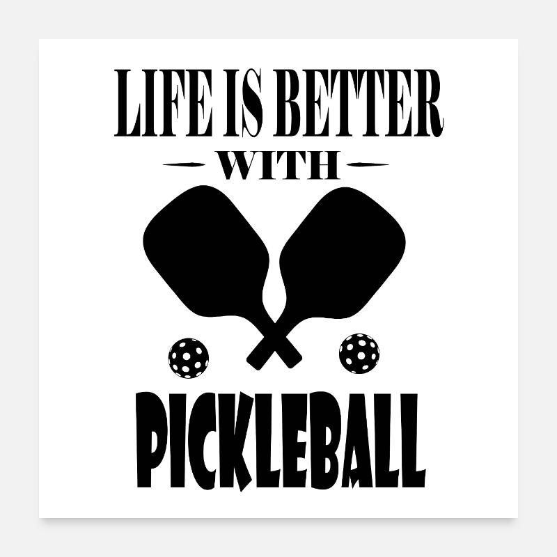 Mit Pickleball ist das Leben besser Poster 60x60 cm