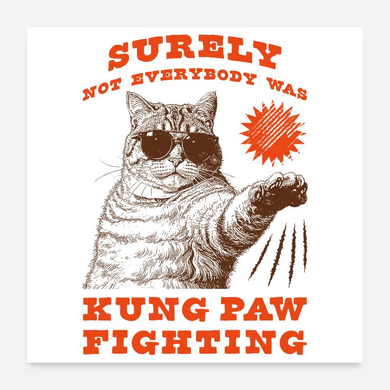 Kung Paw Combat Drôle Chonky Chat - Poster 60 x 60 cm - blanc