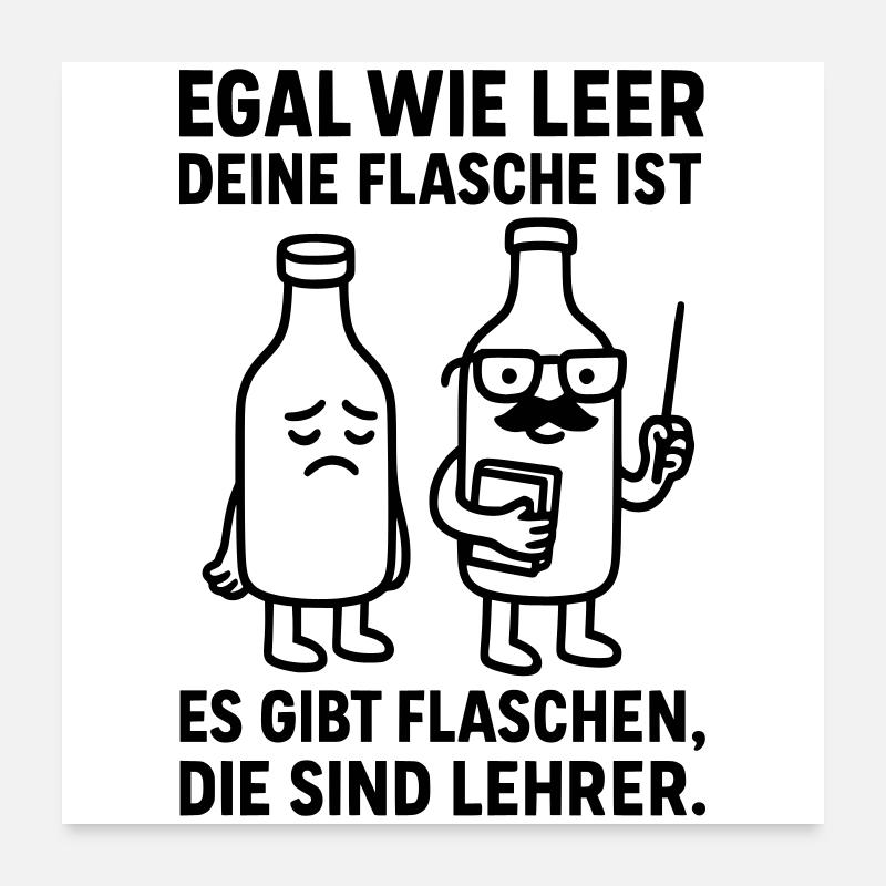 Bottle Empty Teacher Joke Poster 24" x 24" (60x60 cm)