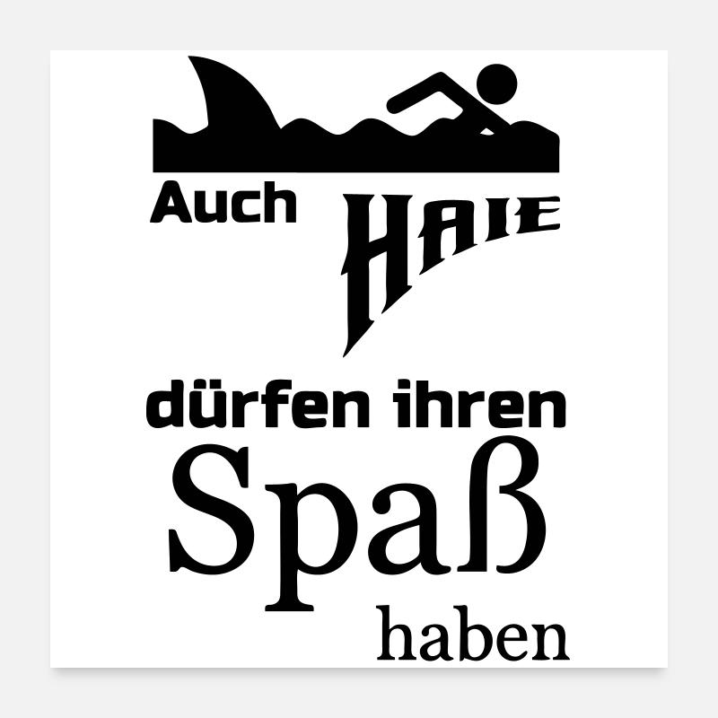 Haie dürfen Spaß haben Geschenk Poster 60x60 cm