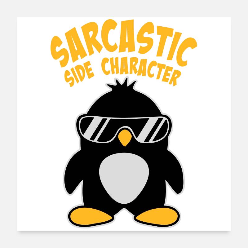 Penguin Sarcastic Side Character Sunglasses Logo Poster 24" x 24" (60x60 cm)