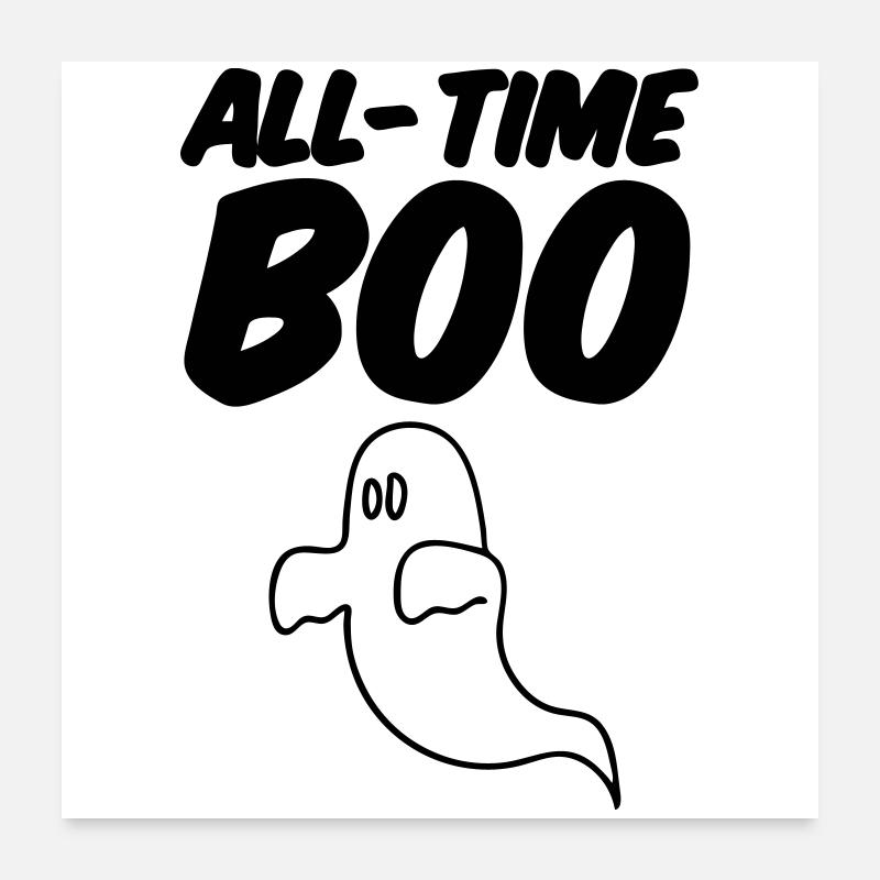 All-Time Boo Geschenk Poster 60x60 cm