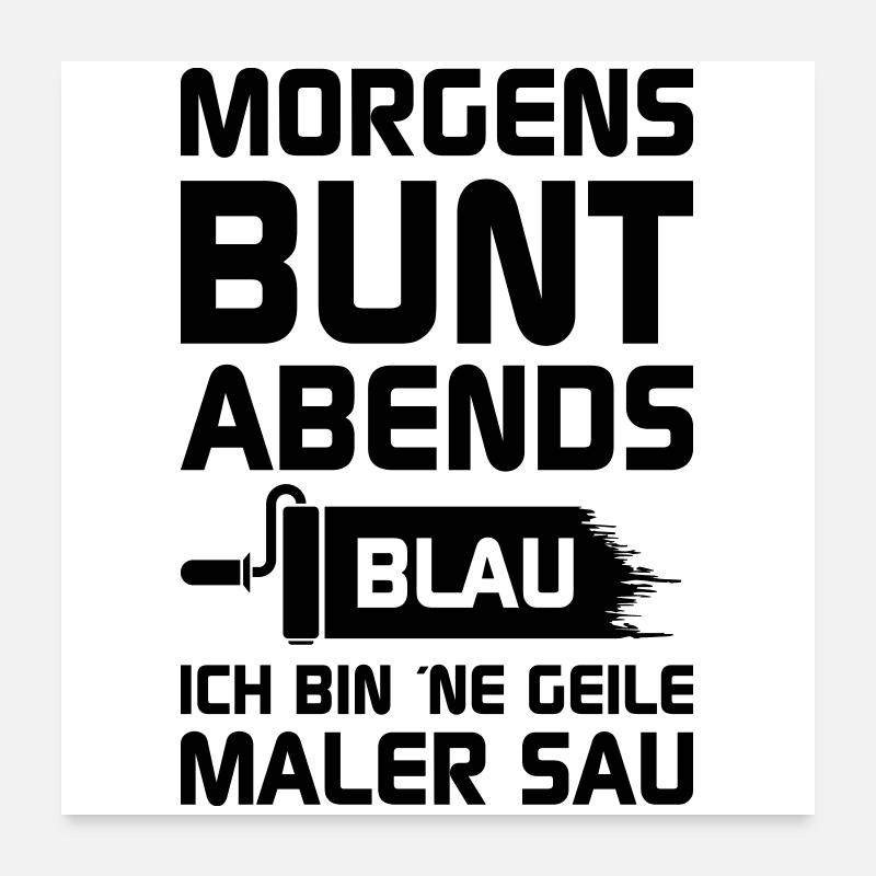 Geile Maler Sau Poster 60x60 cm