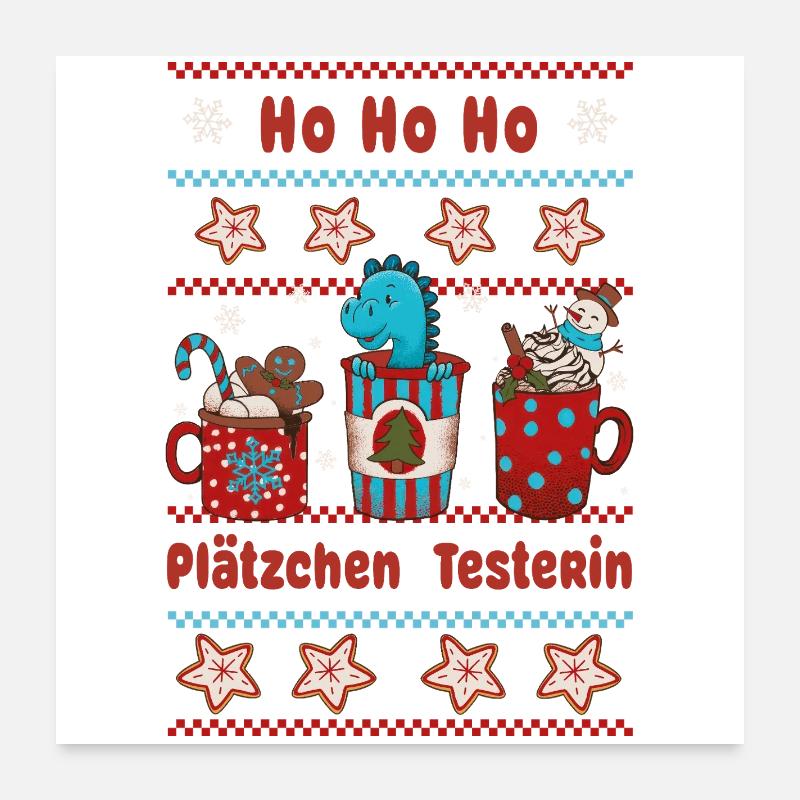 Hohoho Plätzchen Testerin mit lustigem Dino Poster 60x60 cm