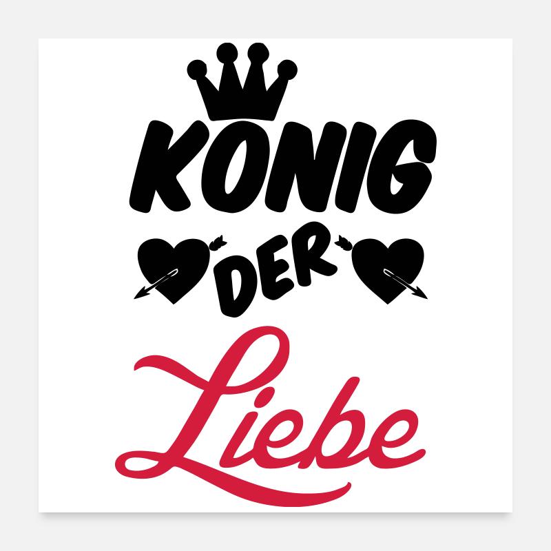 König der Liebe Paar Valentinstag Geschenk Poster 60x60 cm