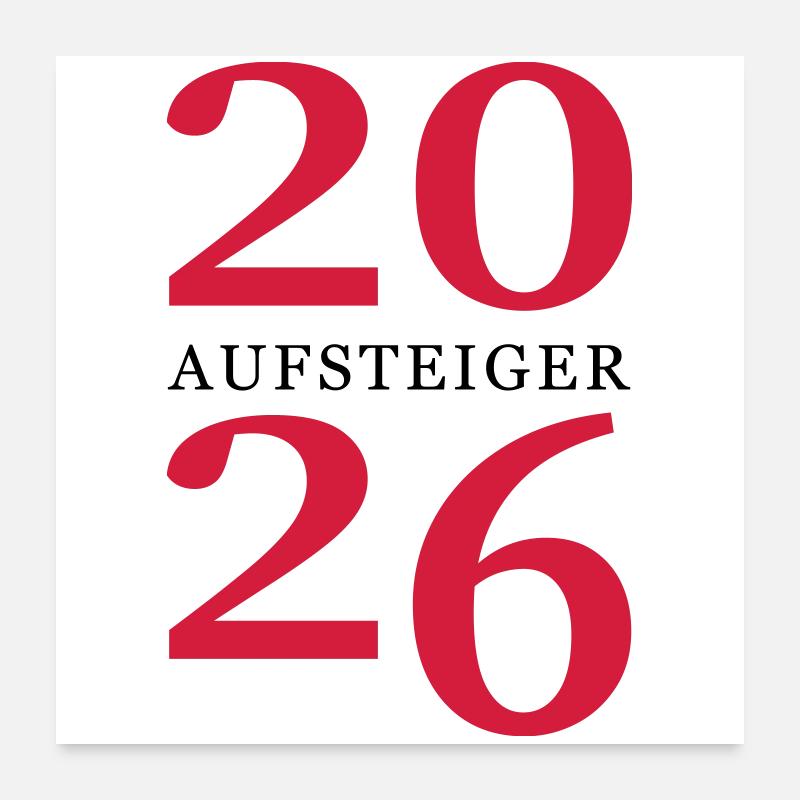 Aufsteiger 2026 Aufstieg Poster 60x60 cm