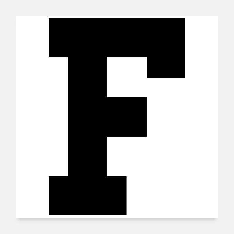 F Poster 24" x 24" (60x60 cm)