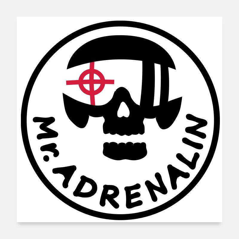 Mr. Adrenalin Poster 60x60 cm