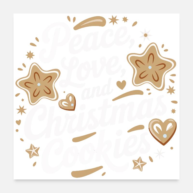 Paix, amour et biscuits de Noël Poster 60 x 60 cm