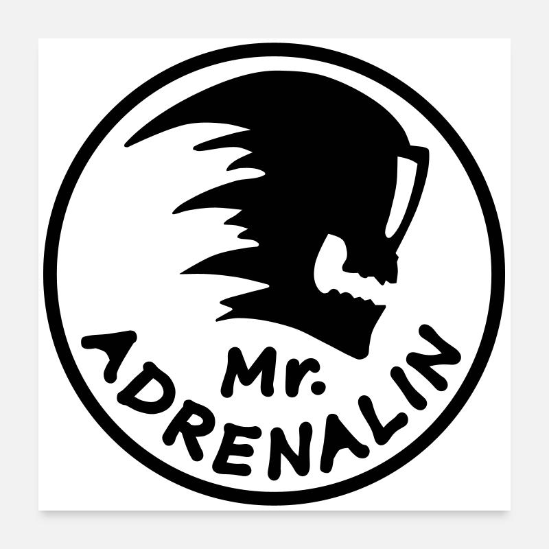 Monsieur. adrénaline Poster 60 x 60 cm