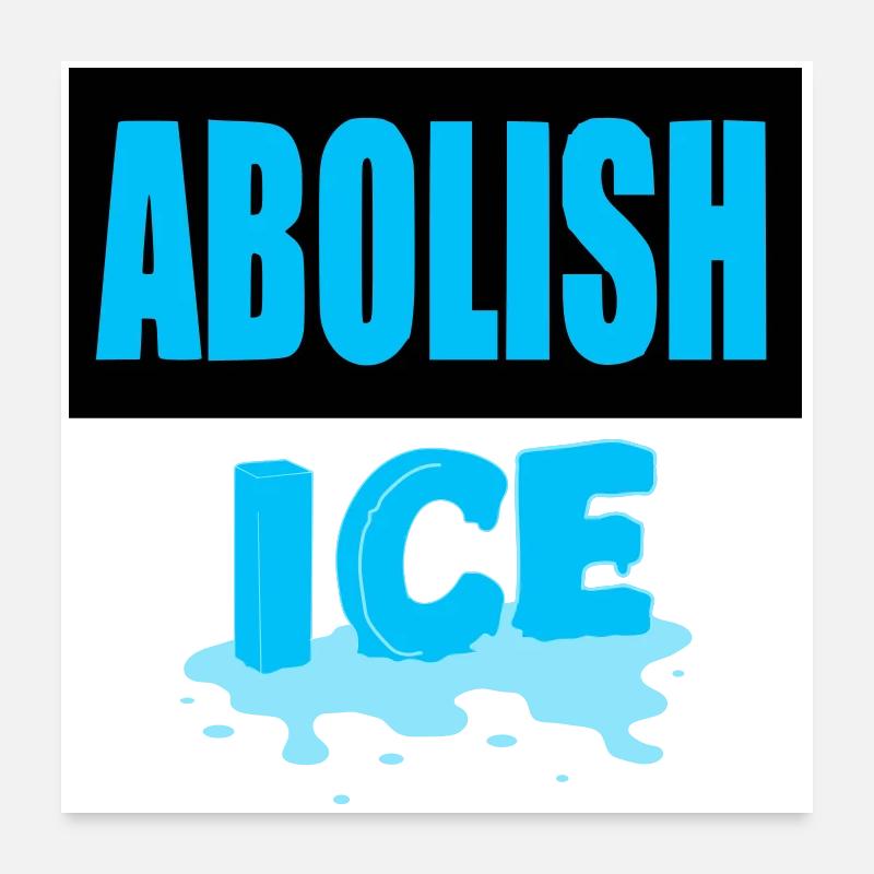 Abolish I.C.E :  Poster 60 x 60 cm