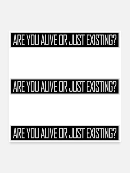 Are You Alive Or Just Existing Nachdenklich Spruch - Poster 60x60 cm - Weiß - Vorne