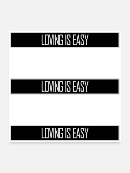 Loving Is Easy Inspirierend Romantisch Spruch Logo - Poster 60x60 cm - Weiß - Vorne