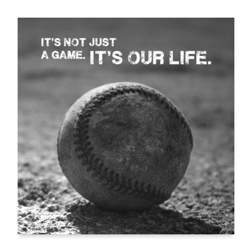 Det er vores liv Baseball-plakat - Poster 60x60 cm