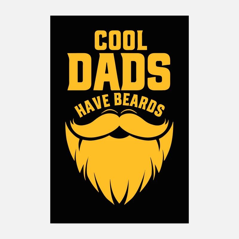 Cool Dads Have Beards Poster 20x30 cm