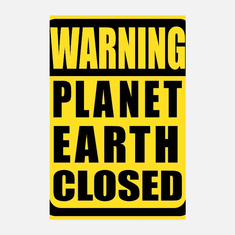 Planet Earth Closed Poster 8" x 12" (20x30 cm)