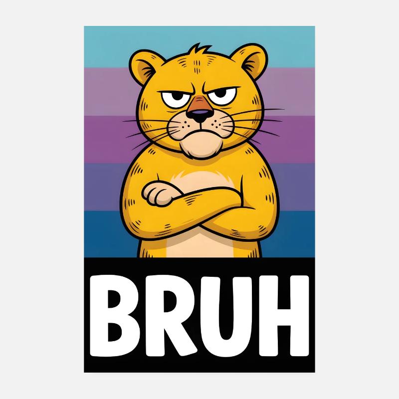 Grummel Katze BRUH Poster 20 x 30 cm
