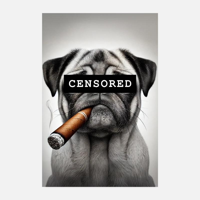 Censored Pug with Cigar Poster 8" x 12" (20x30 cm)
