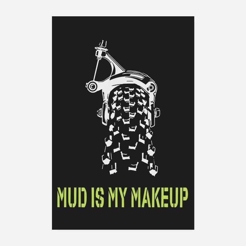 La boue est mon maquillage - Poster 20 x 30 cm - blanc