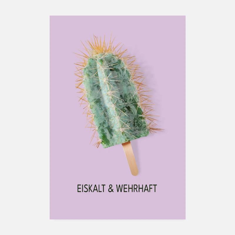 Eiskalt & Wehrhaft Kaktus Eis Design Poster 20x30 cm