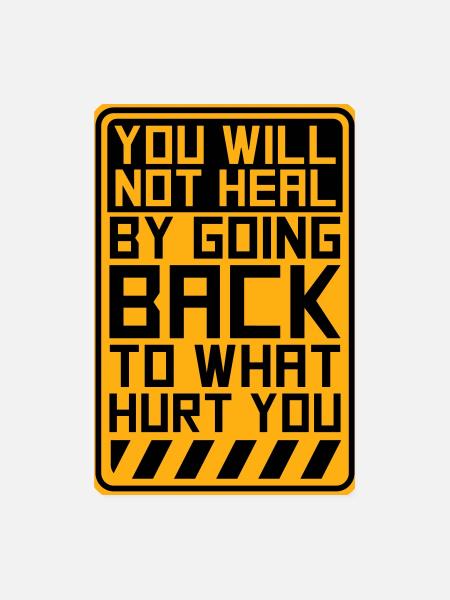 You Will Not Heal Healing Pain Let Go New - Poster 8" x 12" (20x30 cm) - white - Front