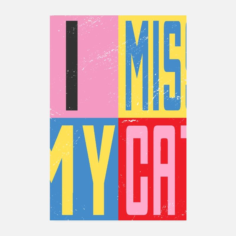 Mon chat me manque Poster 20 x 30 cm