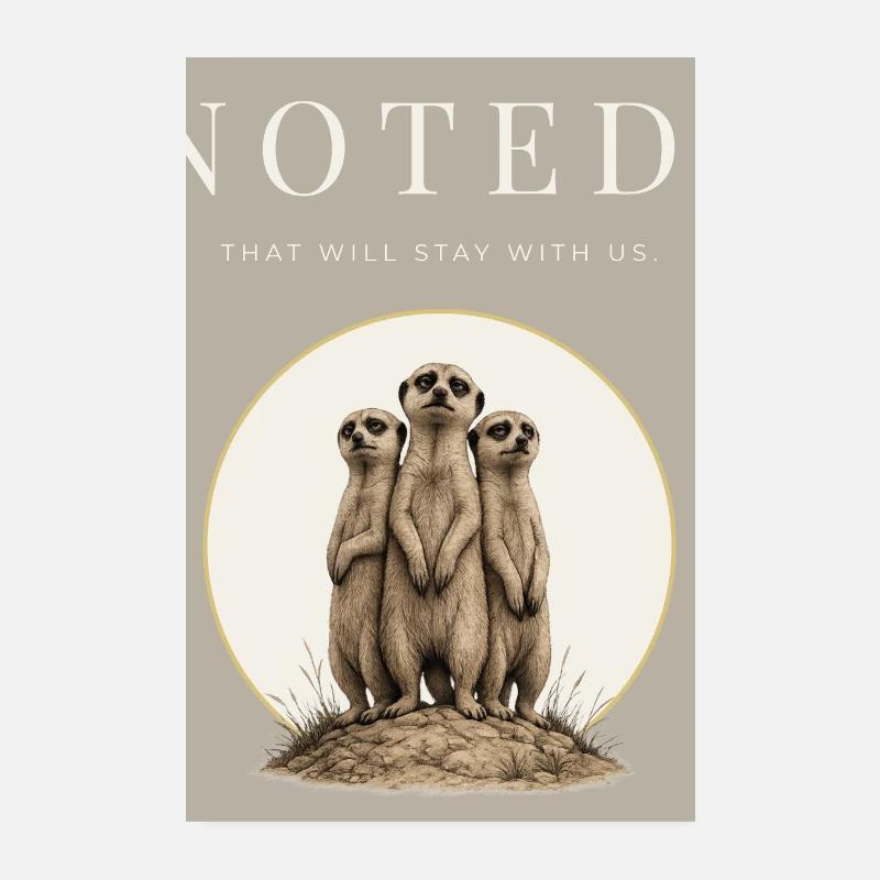 Noted Funny Meerkat - Poster 20x30 cm - Weiß