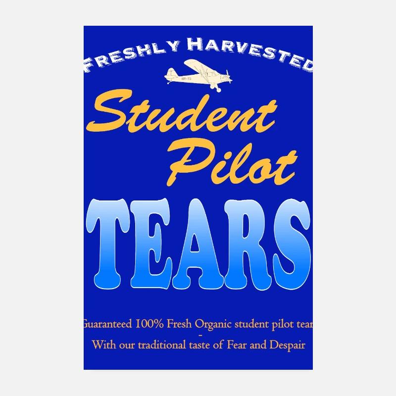 Student Pilot Tears Poster 8" x 12" (20x30 cm)