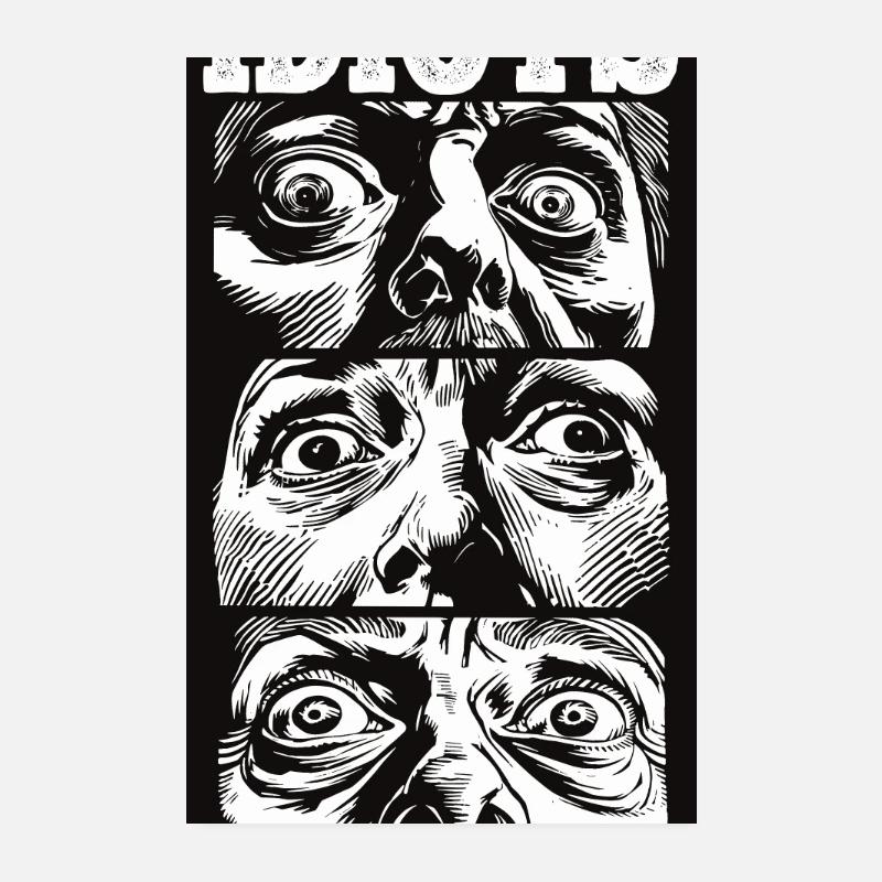 Des idiots partout Poster 20 x 30 cm