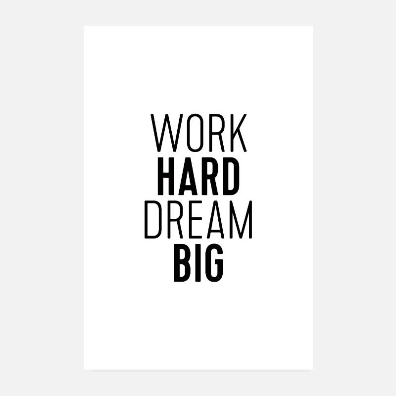 Work Hard Dream Big Poster 20x30 cm