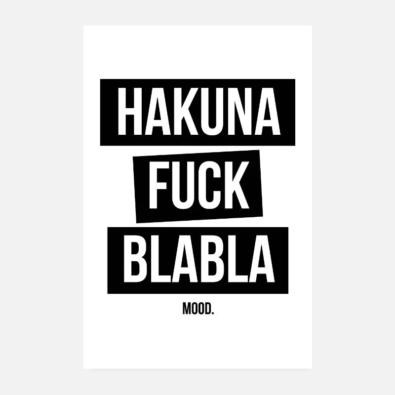 Hakuna Fuck BlaBla Statement Poster 20x30 cm
